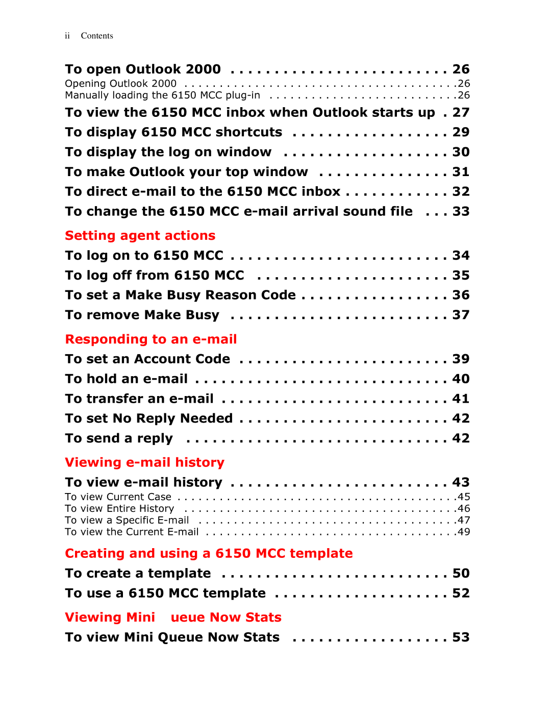 Mitel 6150 MCC manual 7RYLHZWKH0&&LQERZKHQ2XWORRNVWDUWVXS, 9LHZLQJHPDLOKLVWRU 