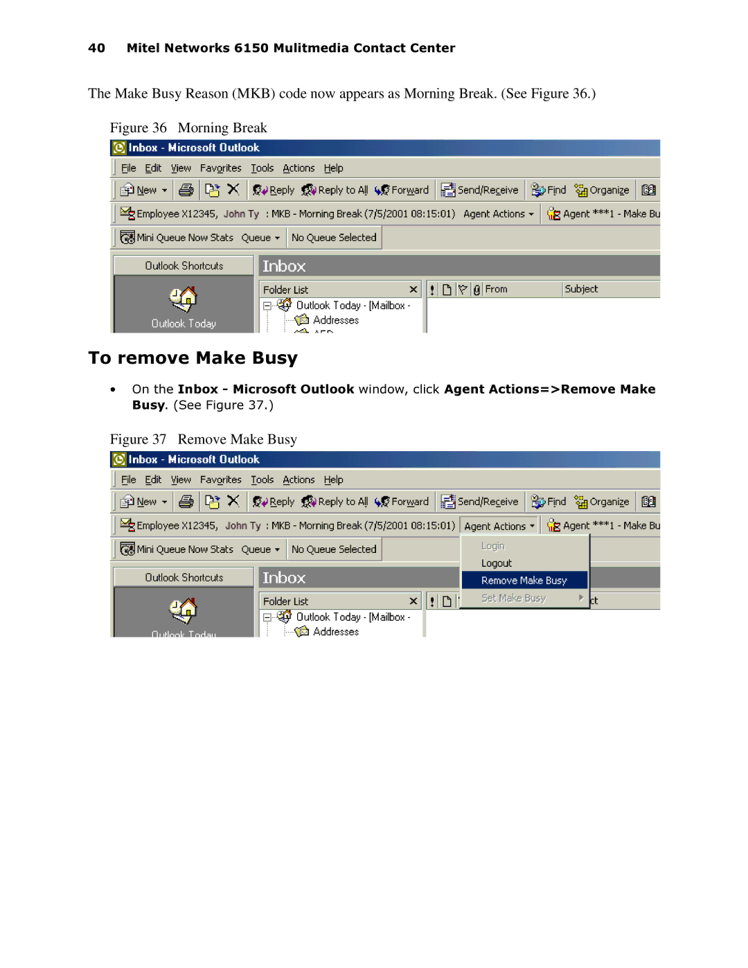 Mitel 6150 MCC manual 7RUHPRYH0DNH%XV, Morning Break 