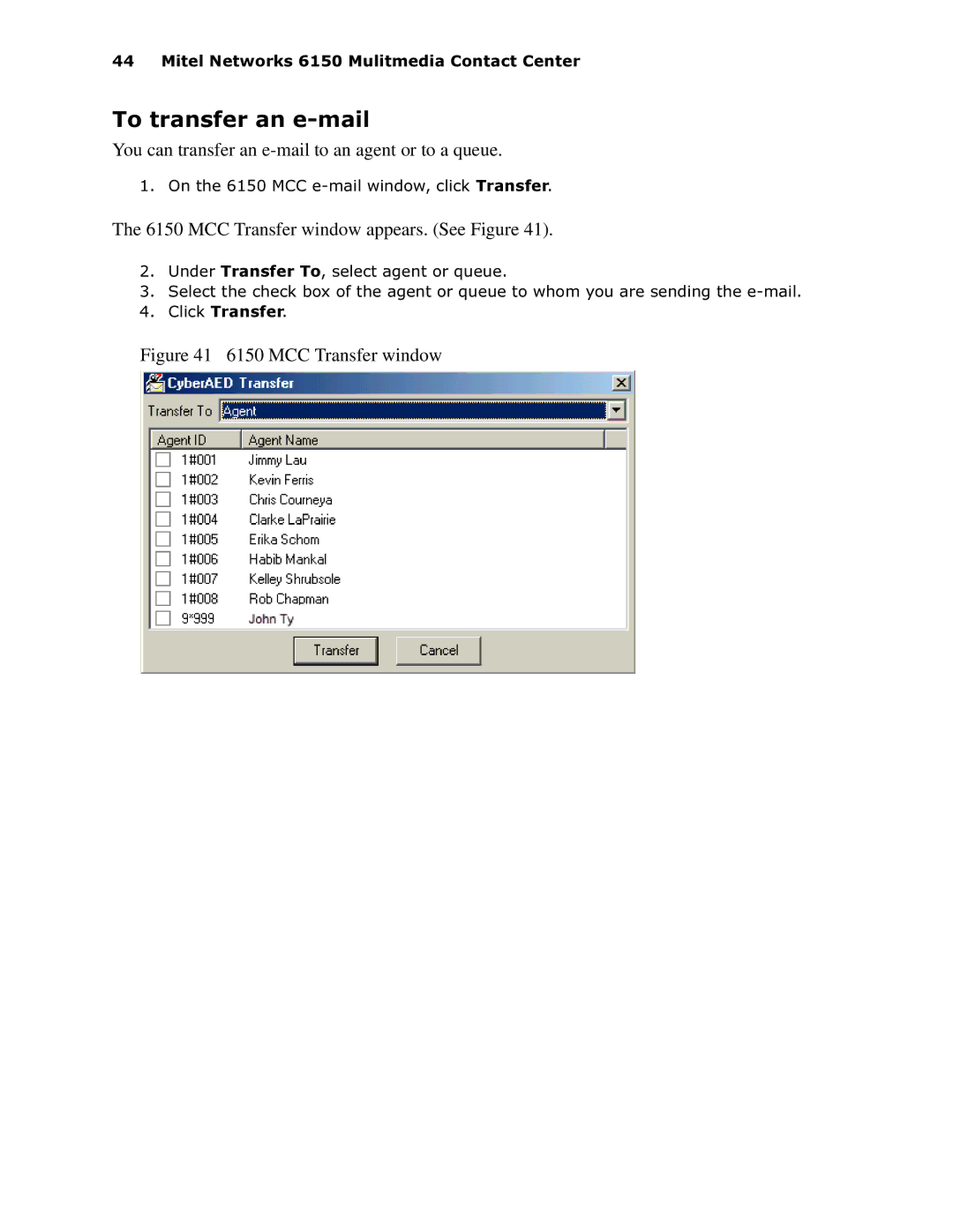 Mitel 6150 MCC manual 7RWUDQVIHUDQHPDLO, You can transfer an e-mail to an agent or to a queue 