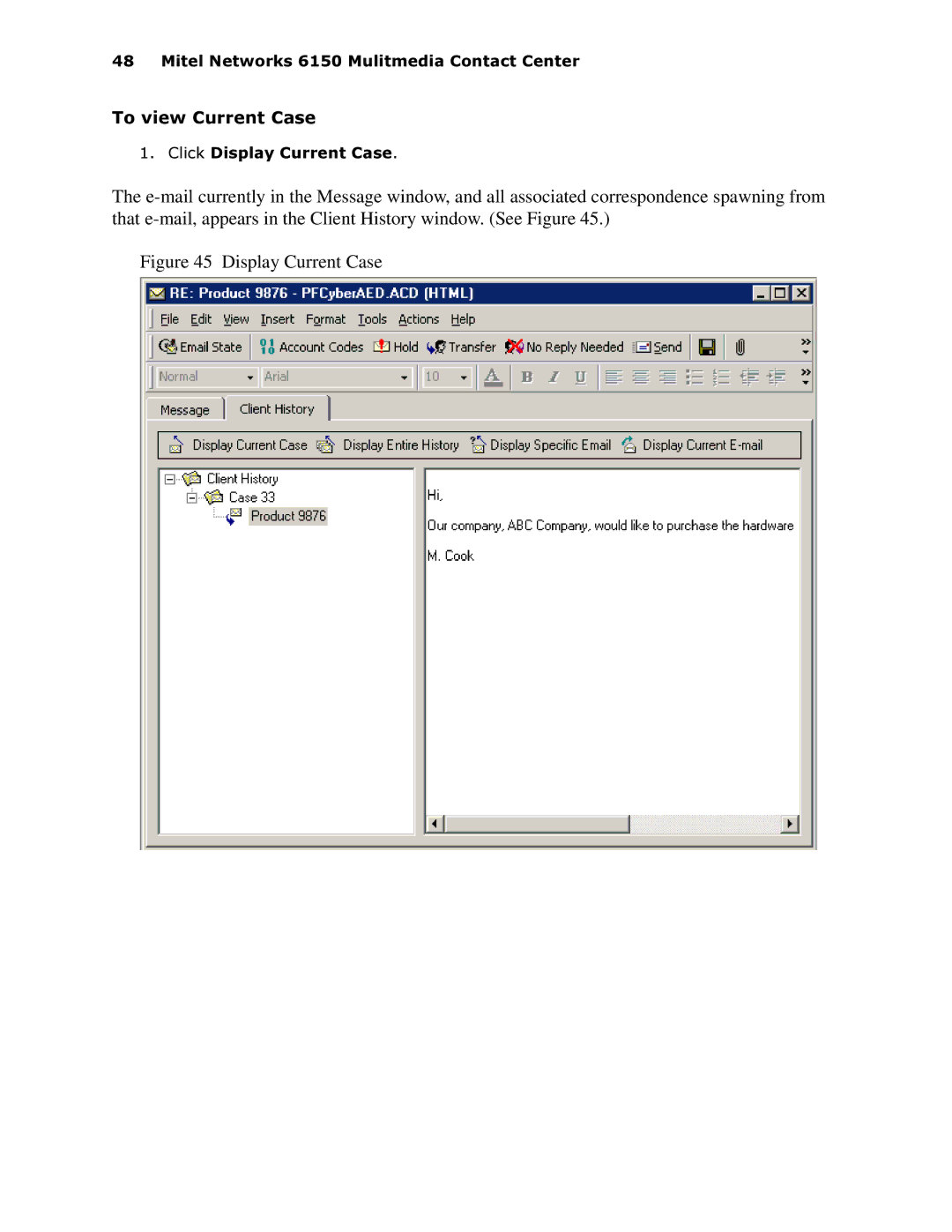 Mitel 6150 MCC manual Display Current Case 