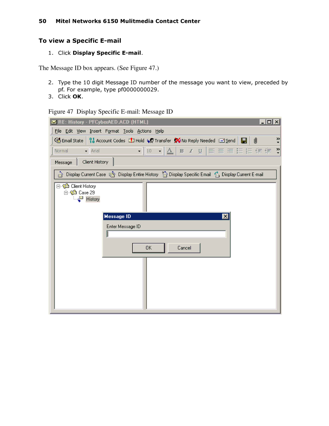 Mitel 6150 MCC manual Message ID box appears. See Figure, Display Specific E-mail Message ID 