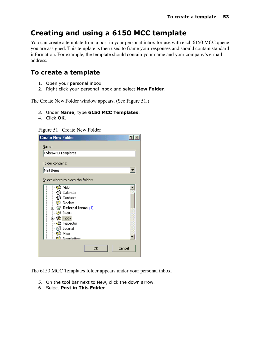 Mitel 6150 MCC manual 7RFUHDWHDWHPSODWH, Create New Folder window appears. See Figure 