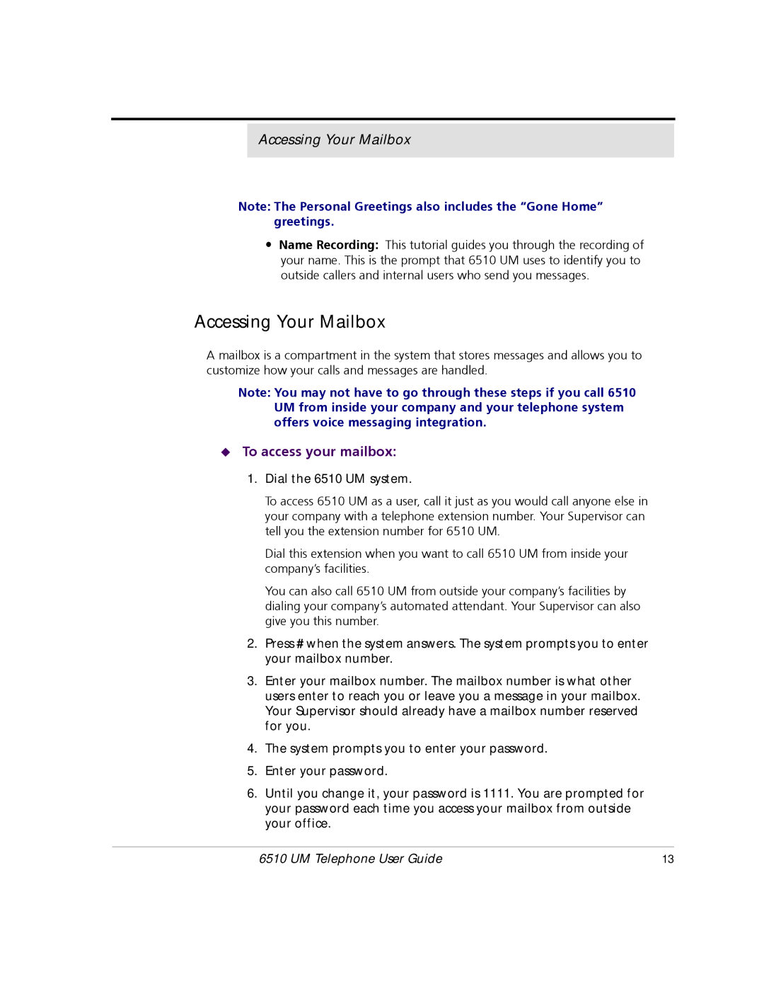 Mitel 6510 manual Accessing Your Mailbox, To access your mailbox 