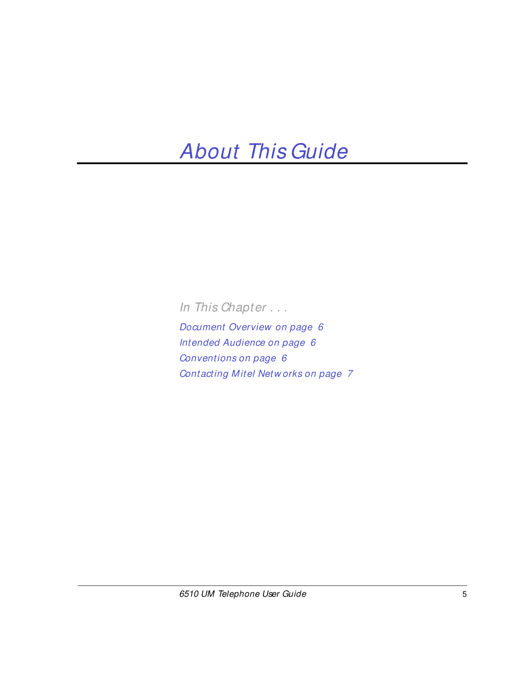 Mitel 6510 manual About This Guide 