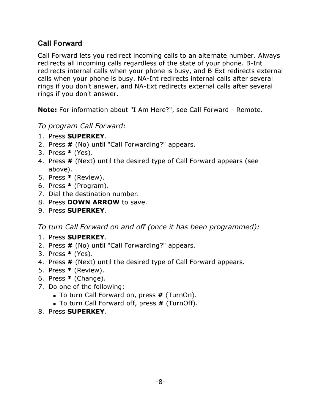 Mitel 7000 Series manual To program Call Forward, To turn Call Forward on and off once it has been programmed 