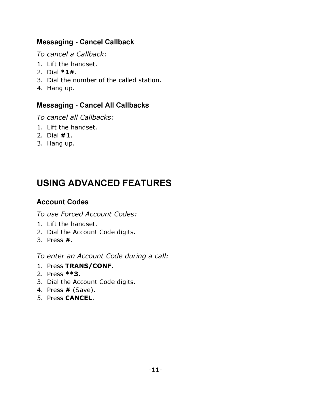 Mitel 7000 Series manual Using Advanced Features, Messaging Cancel Callback, Messaging Cancel All Callbacks, Account Codes 