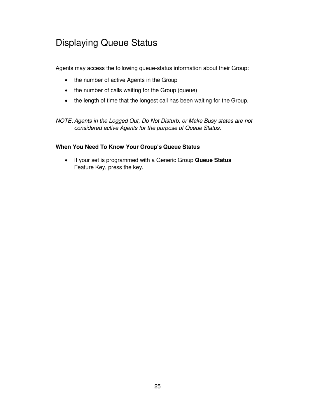 Mitel ACD 2000 manual Displaying Queue Status 