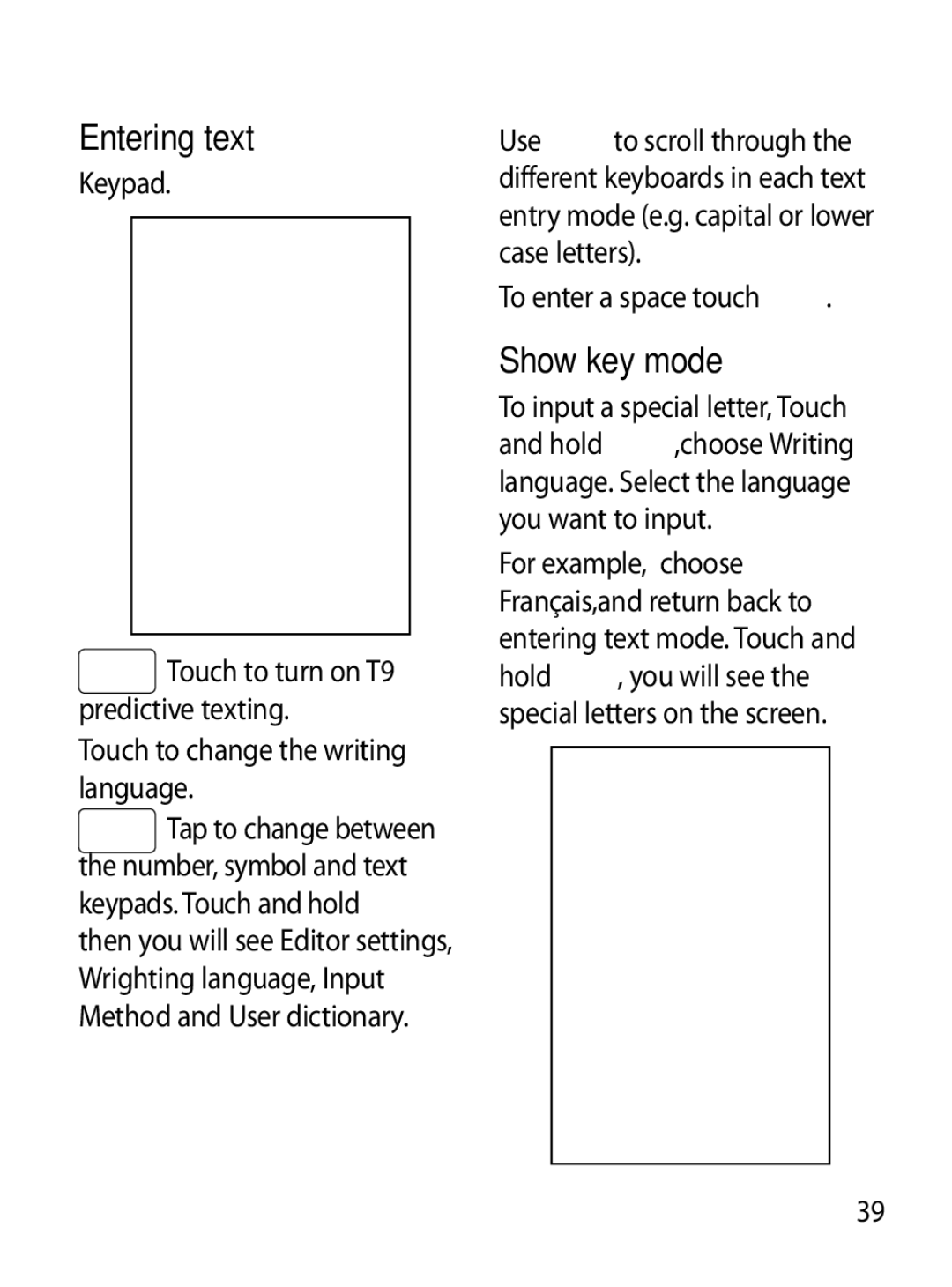 Mitel GW620 manual Entering text, Show key mode, To enter a space touch, To input a special letter, Touch 