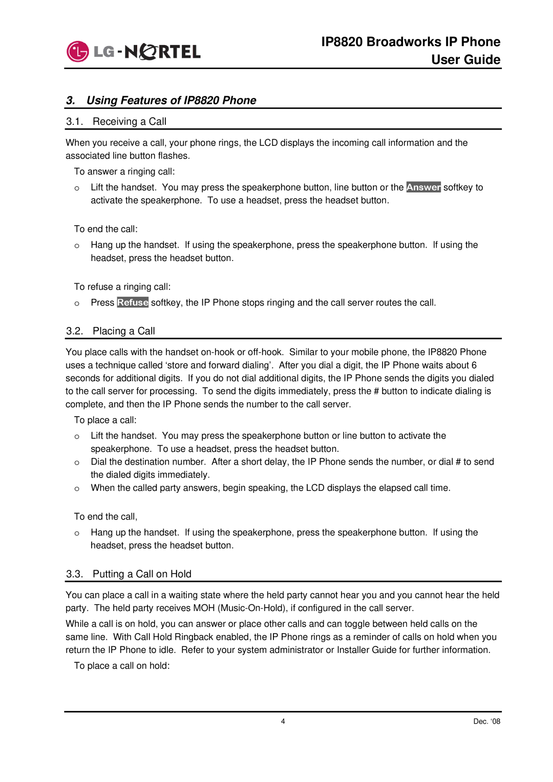 Mitel manual Using Features of IP8820 Phone, Receiving a Call, Placing a Call, Putting a Call on Hold 