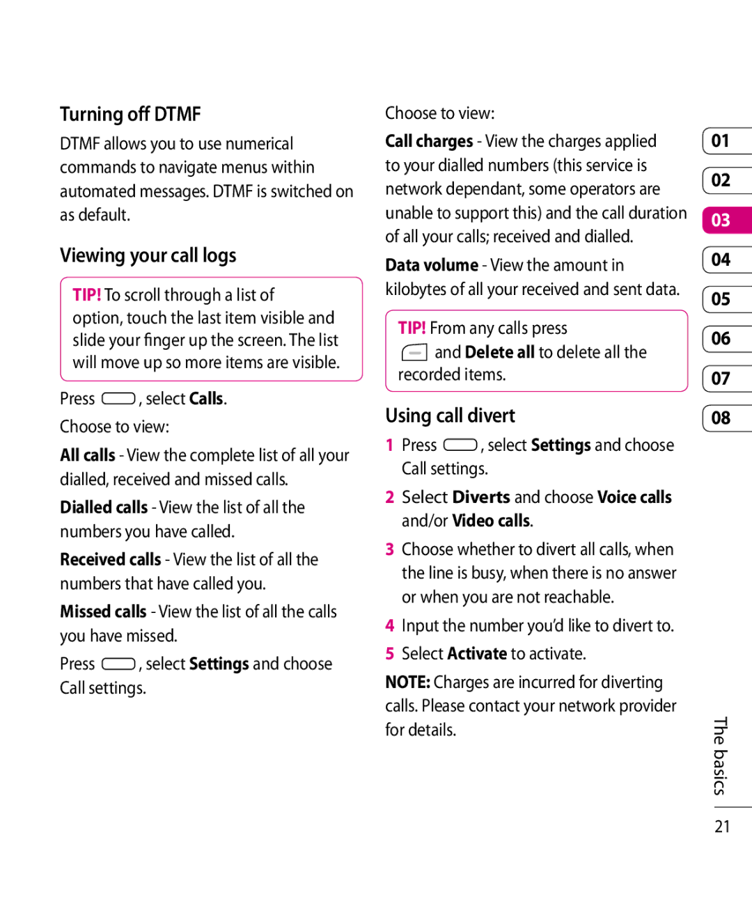 Mitel KF750 manual Turning off Dtmf, Viewing your call logs, Using call divert 