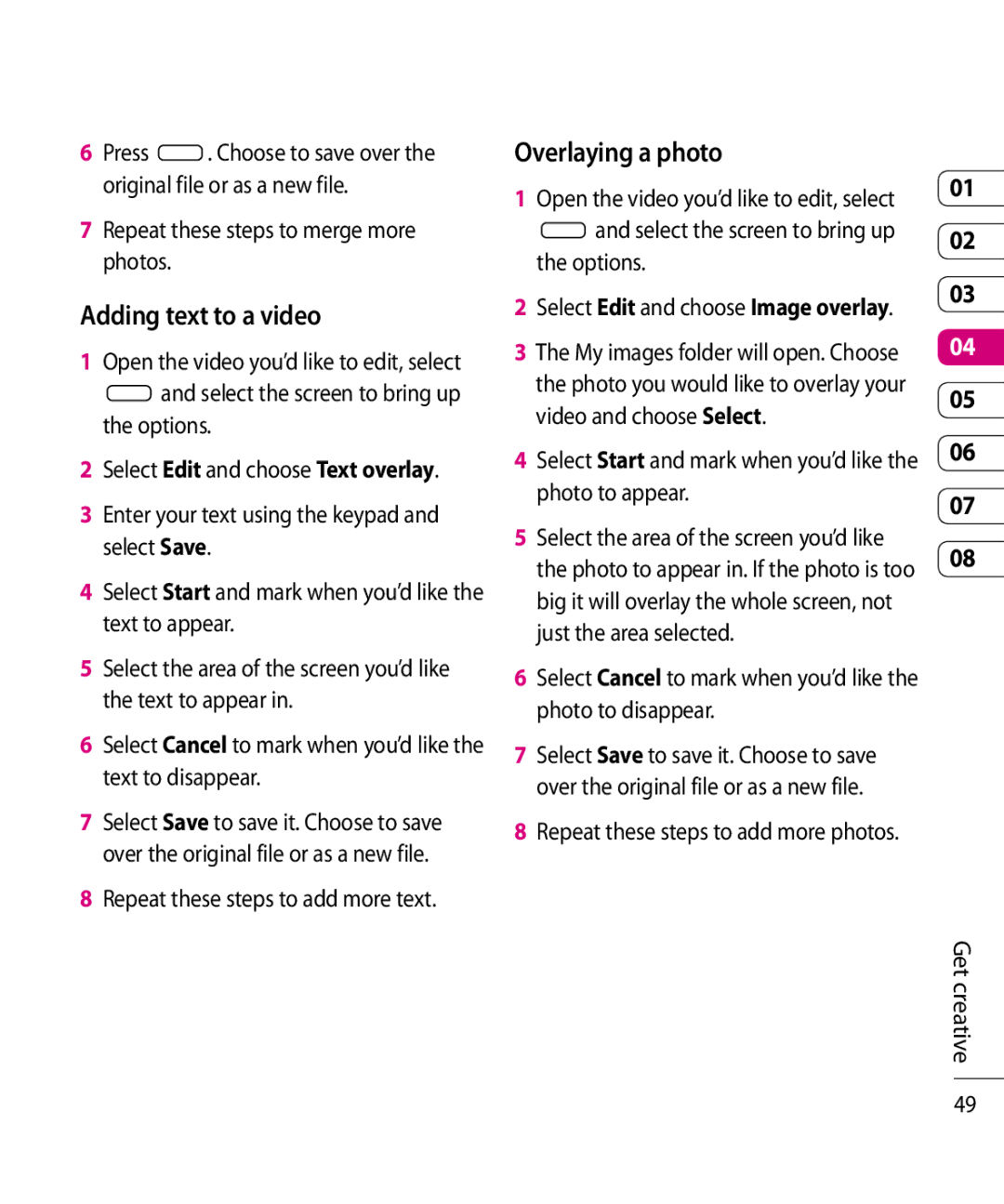 Mitel KF750 manual Adding text to a video, Overlaying a photo, Repeat these steps to merge more photos 