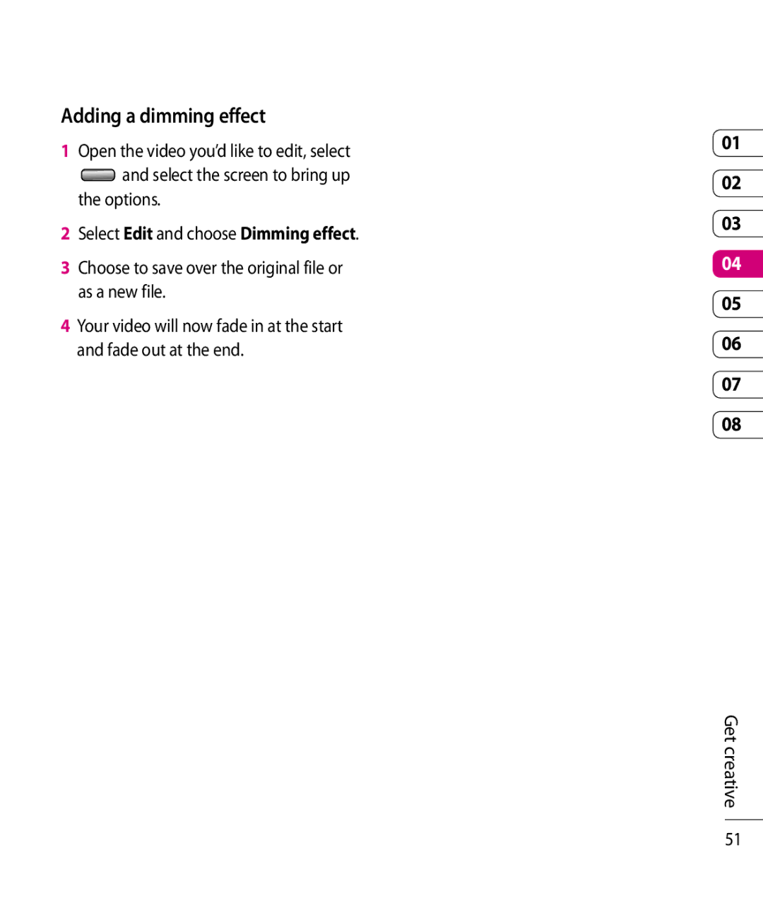 Mitel KF750 manual Adding a dimming effect 