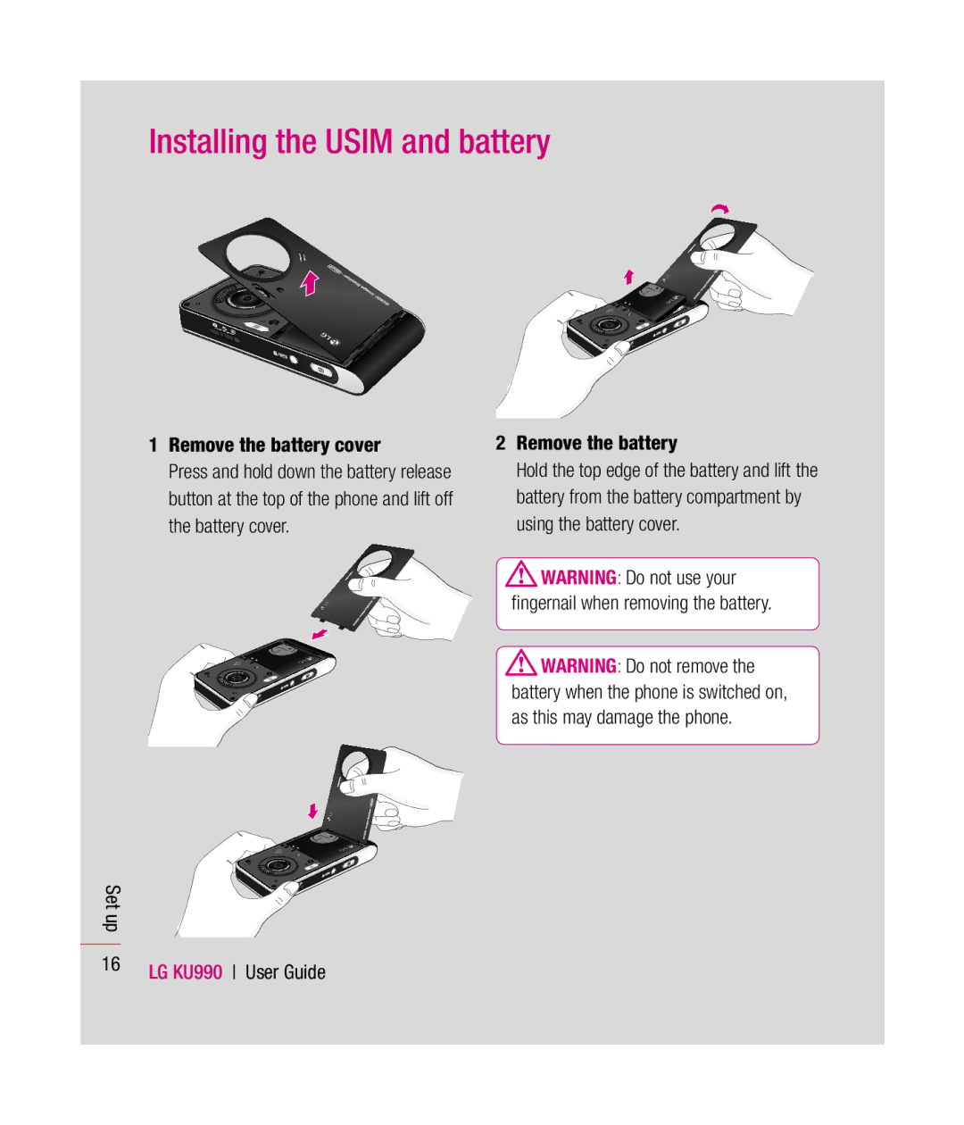 Mitel manual Installing the Usim and battery, Set up Remove the battery cover, LG KU990 User Guide Remove the battery 