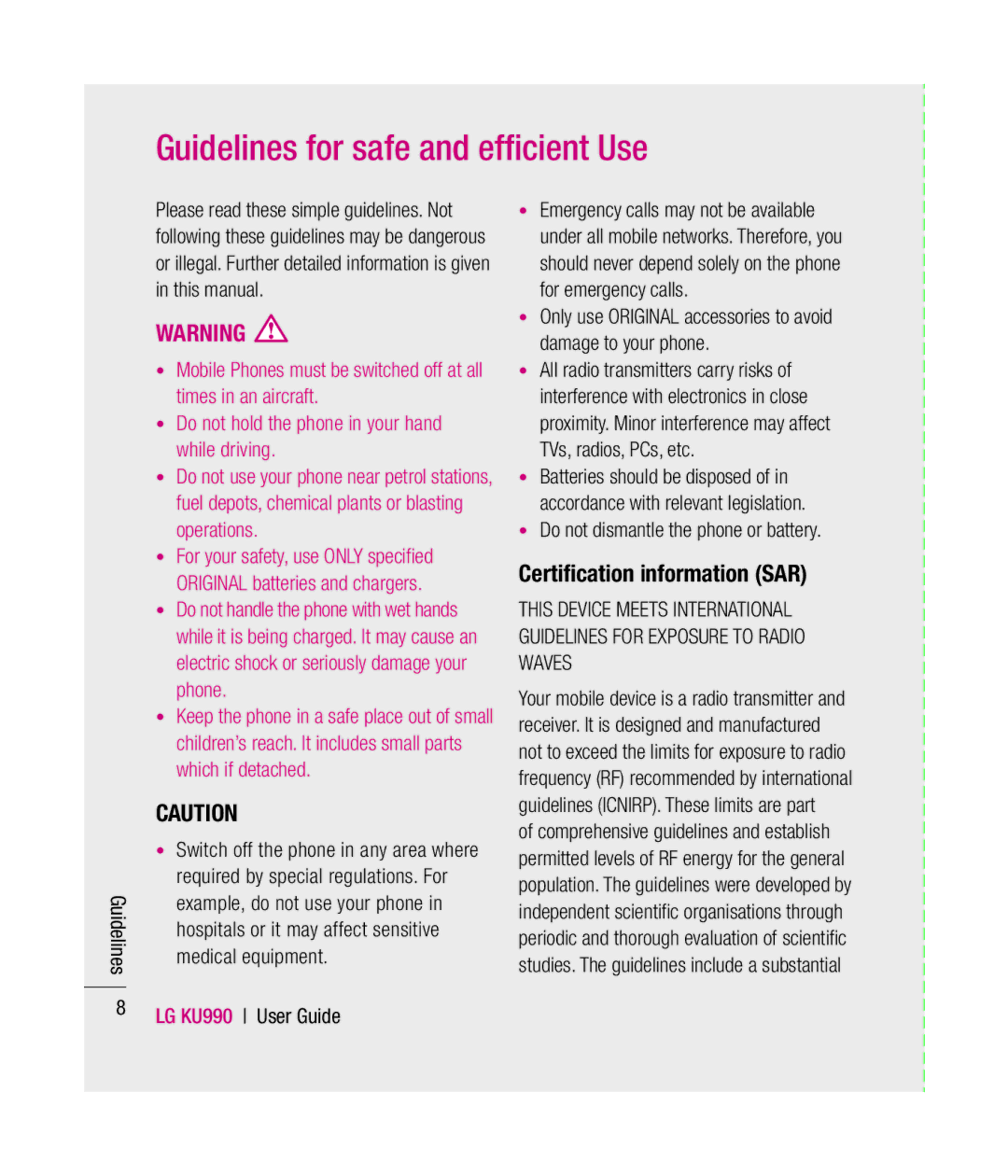 Mitel KU990 Guidelines for safe and efﬁcient Use, Certiﬁcation information SAR, Do not dismantle the phone or battery 