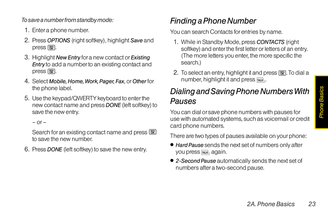 Mitel LG260 manual Finding a Phone Number, Dialing and Saving Phone Numbers With Pauses, To save a numberfrom standby mode 