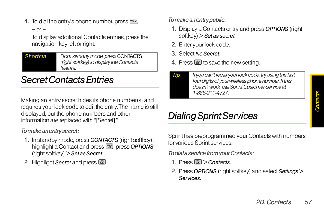 Mitel LG260 manual Secret ContactsEntries, Dialing Sprint Services, To make an entry secret, To make an entry public 