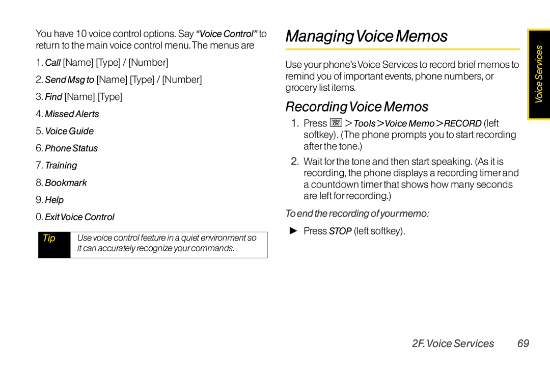 Mitel LG260 manual ManagingVoice Memos, RecordingVoice Memos, To end the recording of yourmemo, Press Stop left softkey 