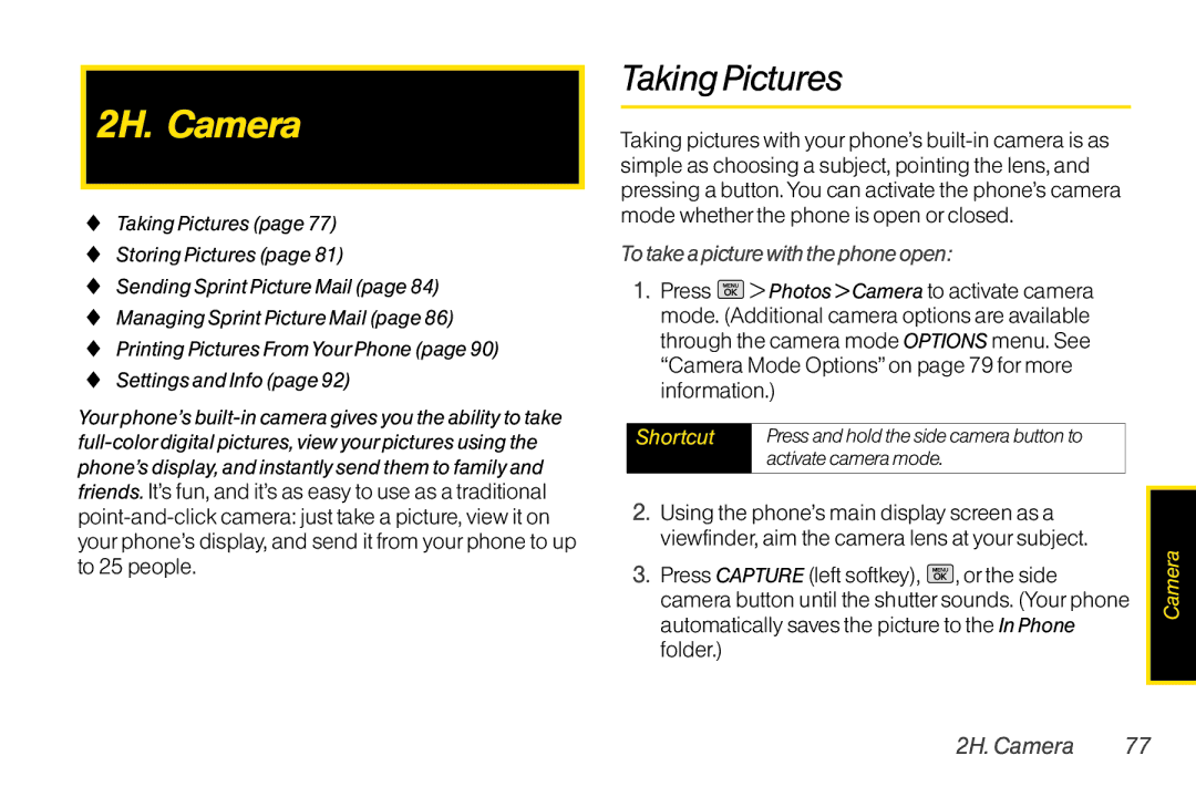 Mitel LG260 manual 2H. Camera, Taking Pictures, To take a picture with the phone open 