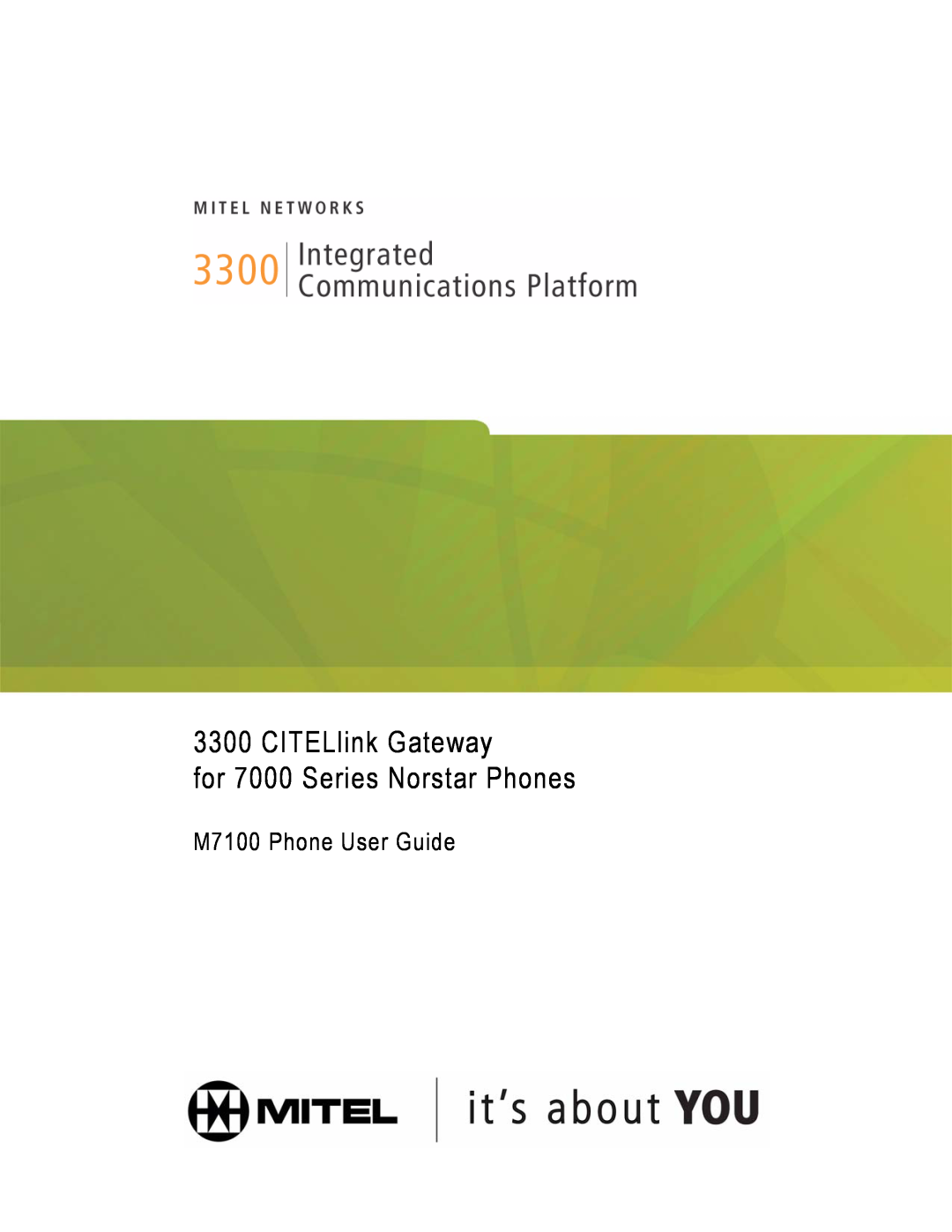 Mitel manual CITELlink Gateway for 7000 Series Norstar Phones, M7100 Phone User Guide 