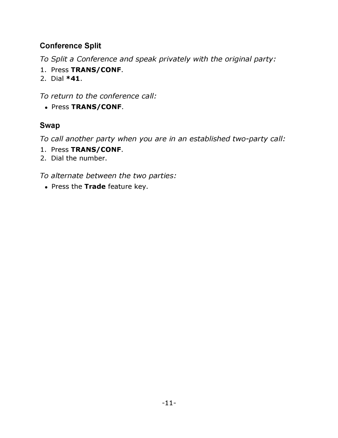 Mitel M7208N manual Conference Split, Swap, To return to the conference call, To alternate between the two parties 