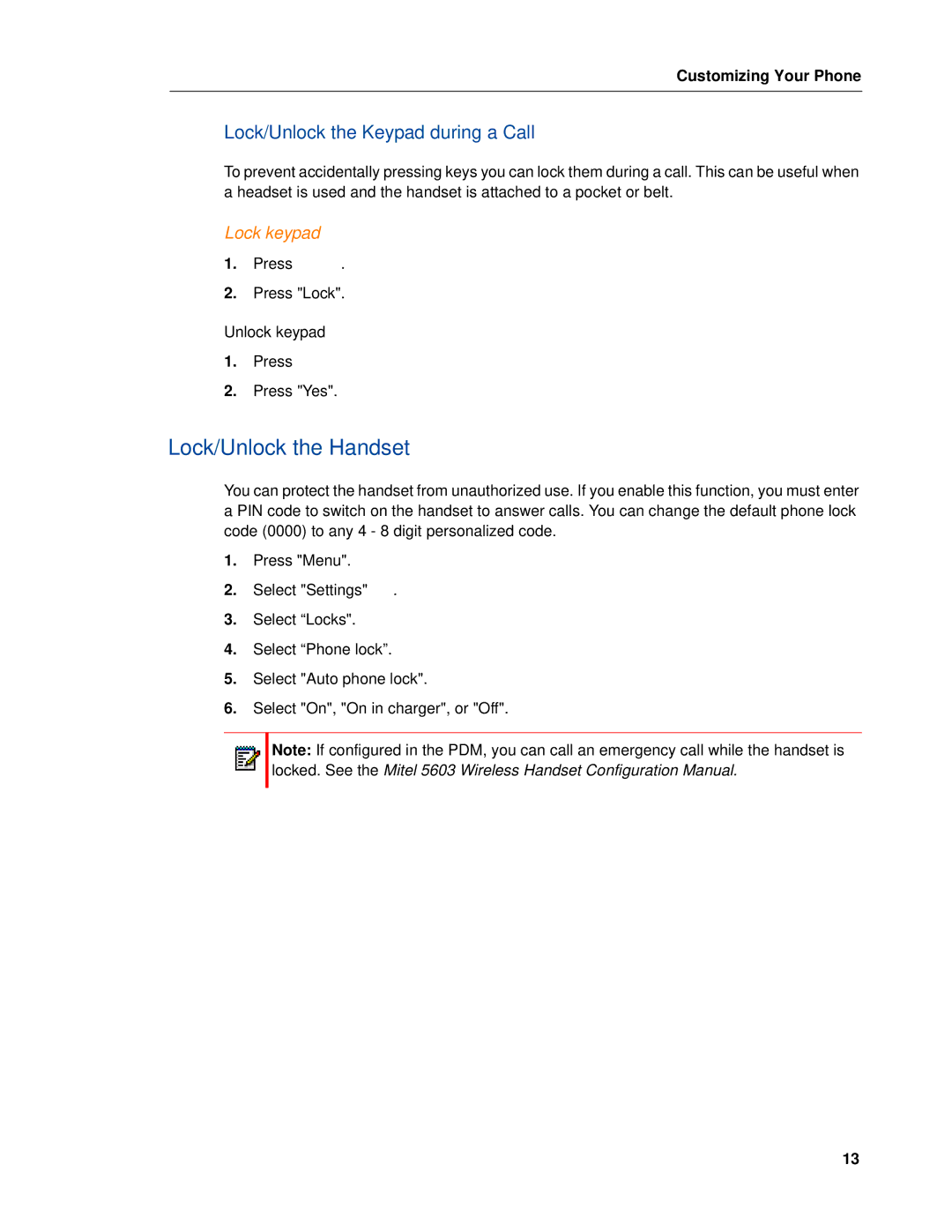 Mitel MITEL 5603 manual Lock/Unlock the Handset, Lock/Unlock the Keypad during a Call 