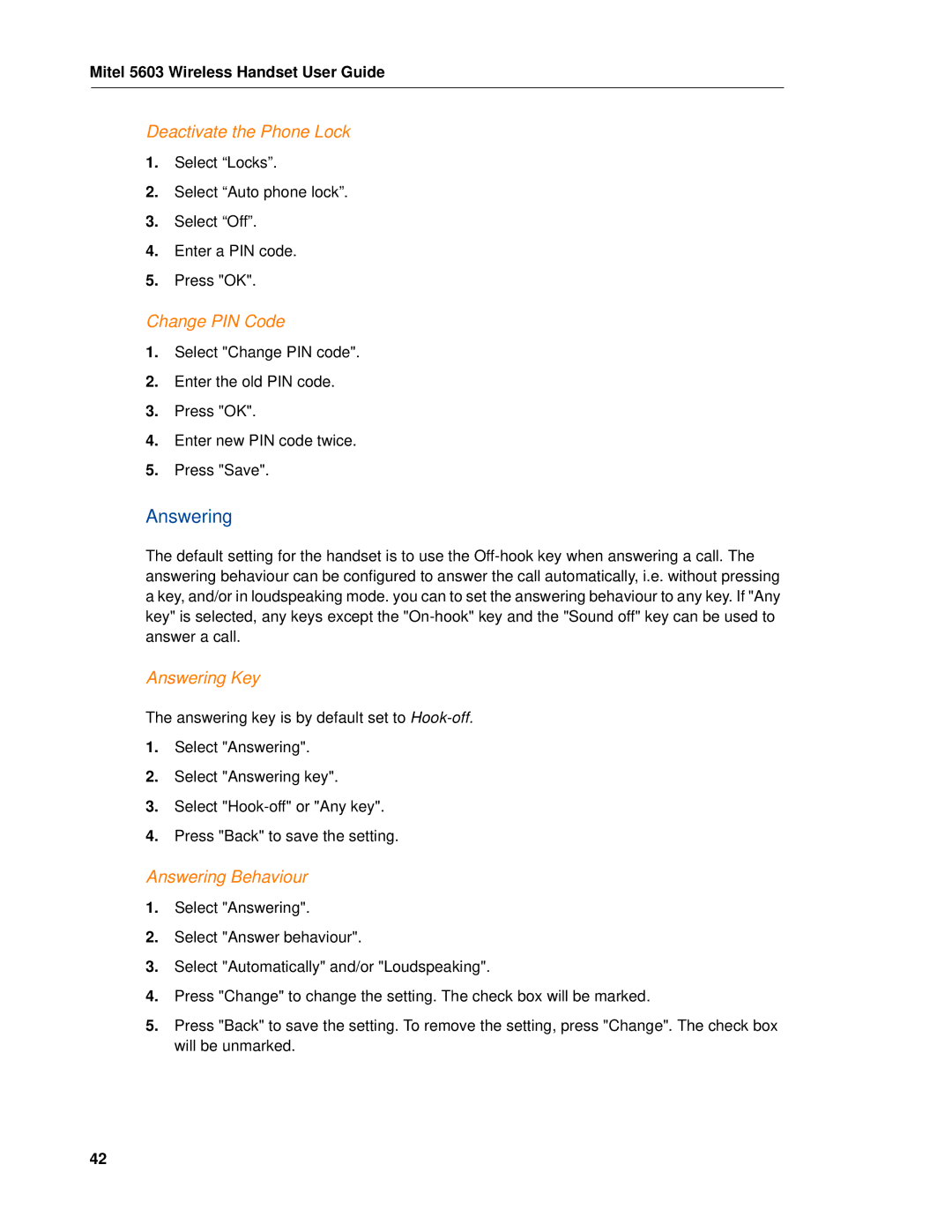 Mitel MITEL 5603 manual Deactivate the Phone Lock, Change PIN Code, Answering Key, Answering Behaviour 
