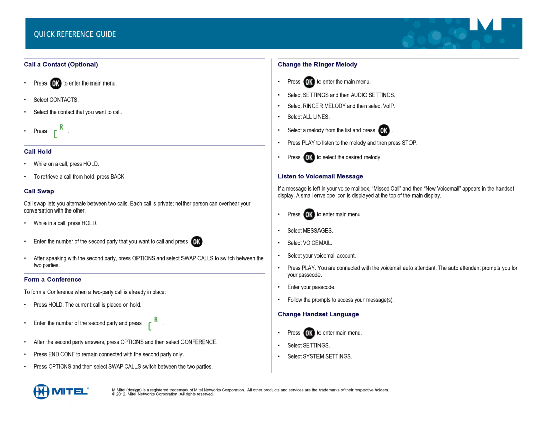 Mitel Mitel 5610 IP Dect manual Call a Contact Optional, Call Hold, Call Swap, Form a Conference, Change the Ringer Melody 