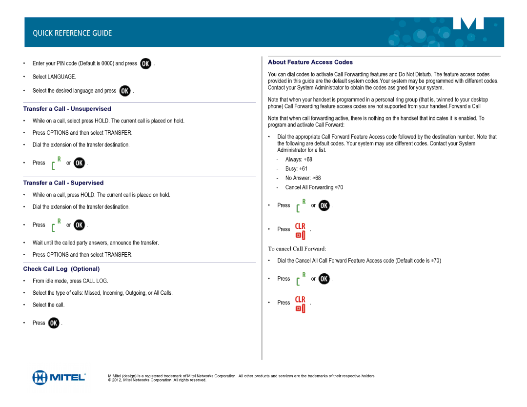 Mitel Mitel 5610 IP Dect manual Transfer a Call Unsupervised, Transfer a Call Supervised, Check Call Log Optional 