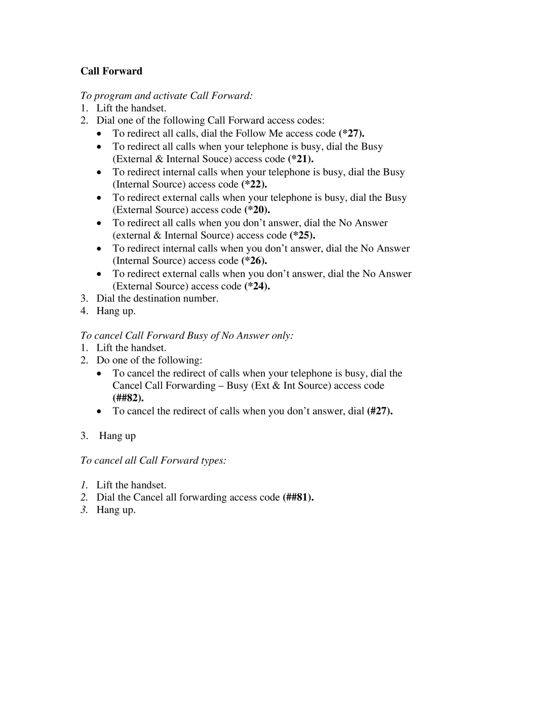 Mitel Mitel SX-2000 manual To program and activate Call Forward, To cancel Call Forward Busy of No Answer only, ##82 