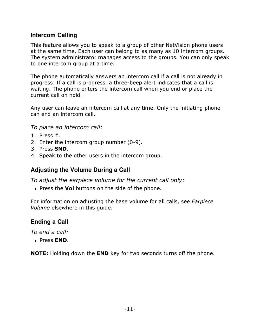 Mitel NETVISION PHONE manual Intercom Calling, Adjusting the Volume During a Call, Ending a Call 