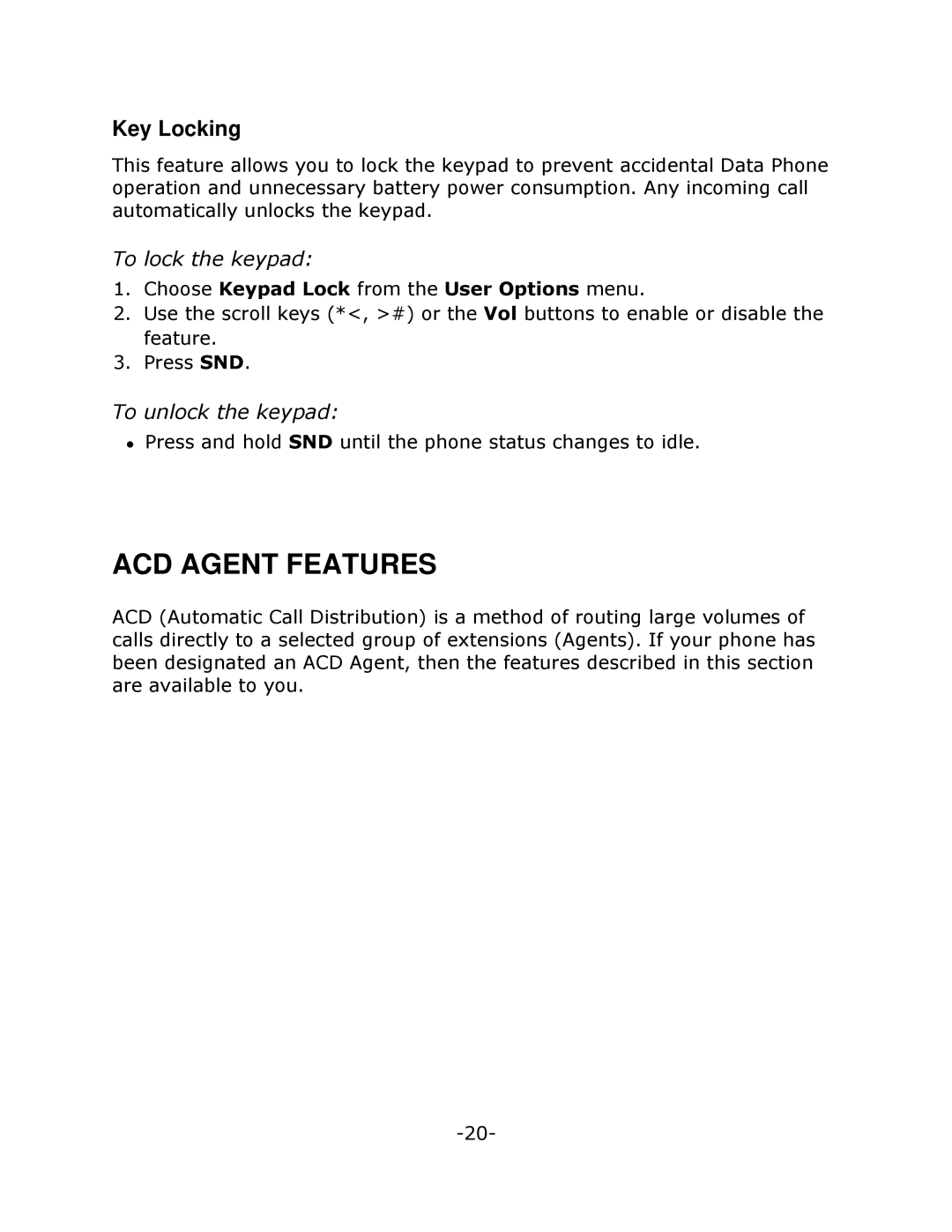 Mitel NETVISION PHONE manual ACD Agent Features, Key Locking, To lock the keypad, To unlock the keypad 