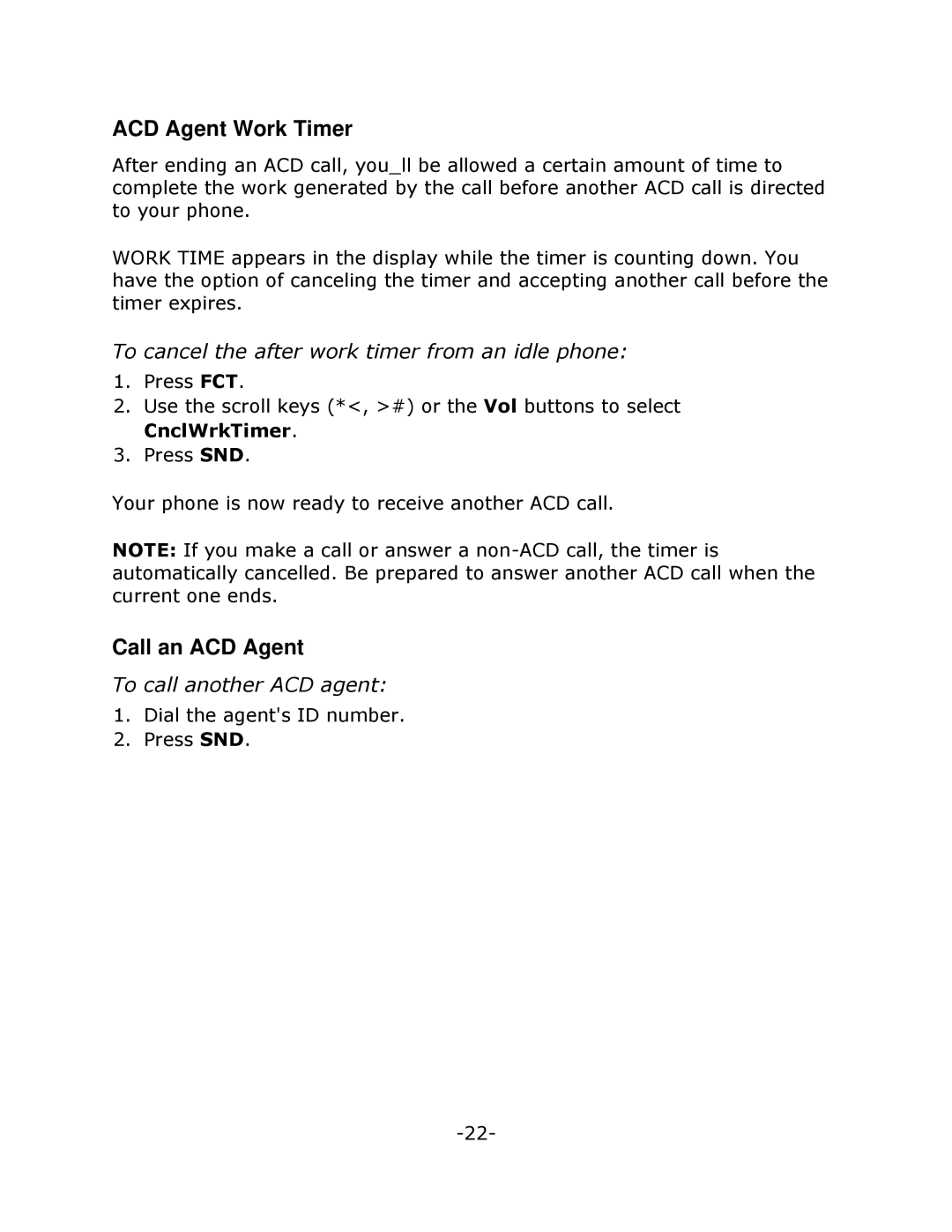 Mitel NETVISION PHONE manual ACD Agent Work Timer, Call an ACD Agent, To cancel the after work timer from an idle phone 
