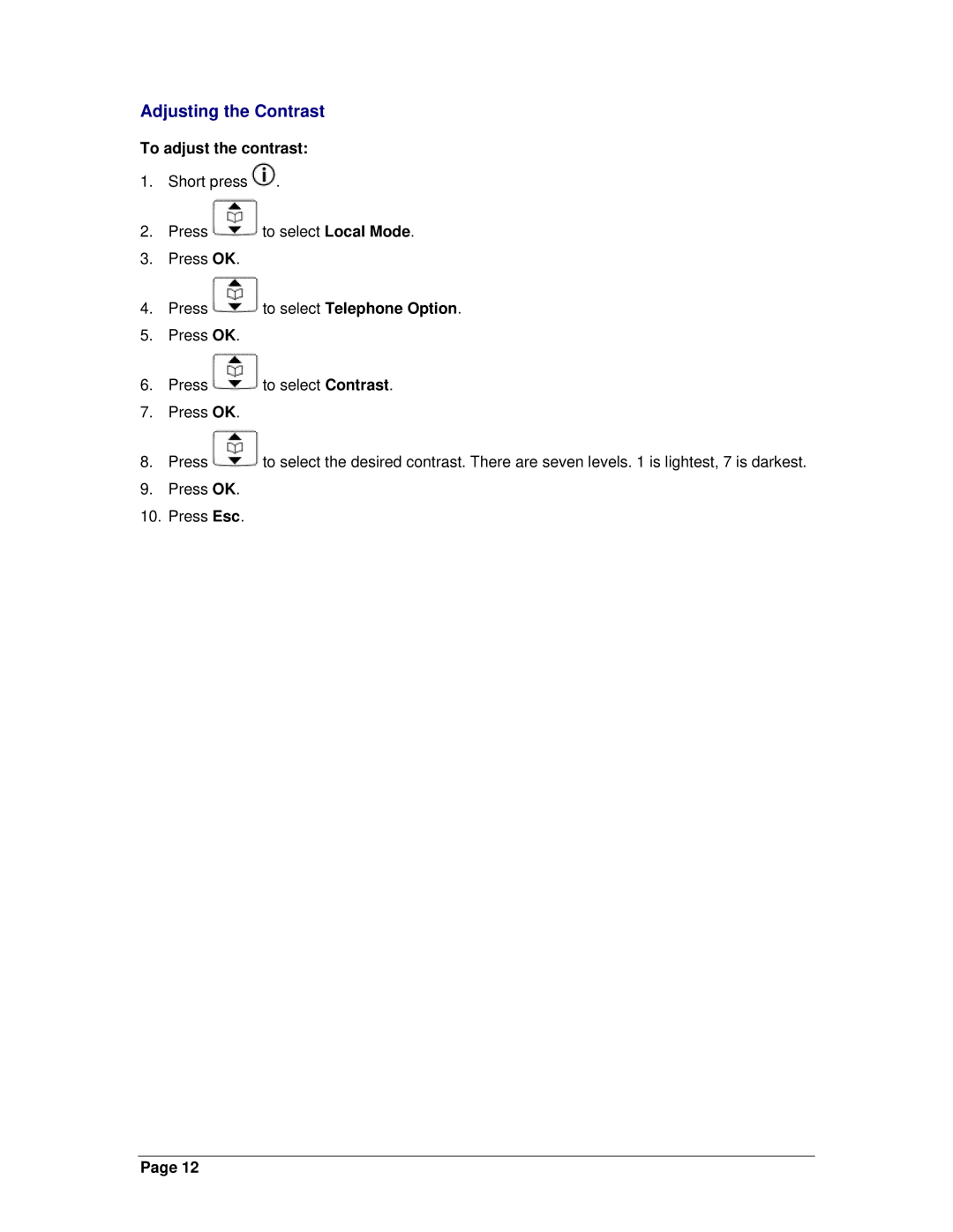 Mitel OpenPhone 27 manual Adjusting the Contrast, To adjust the contrast 