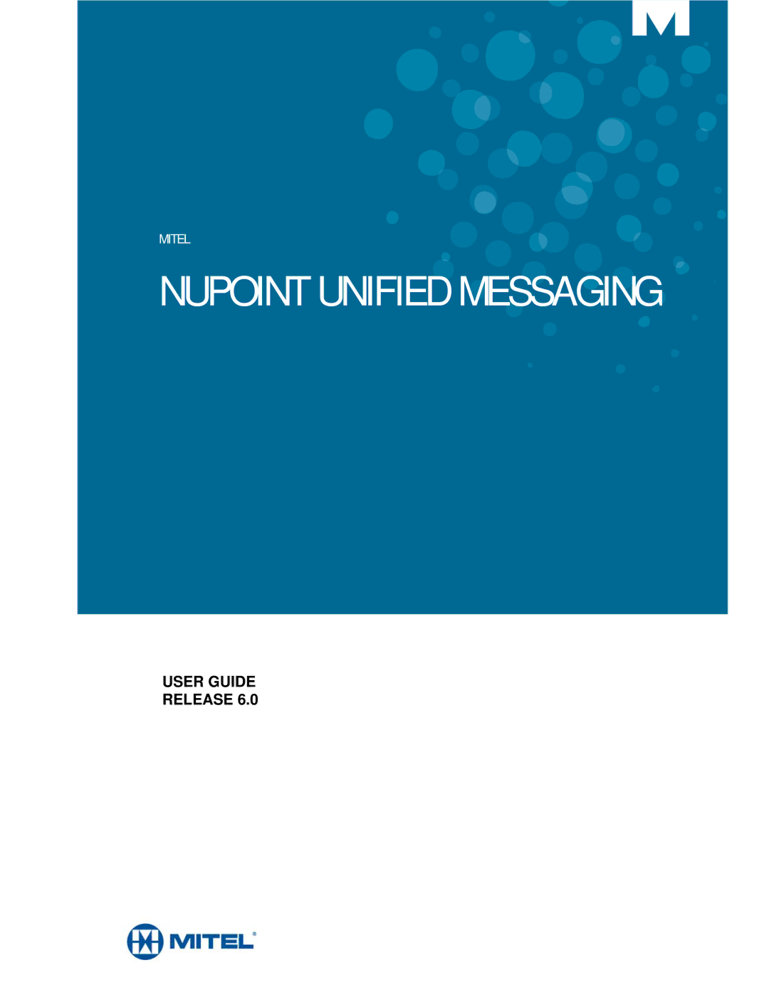 Mitel RELEASE 6.0 manual Nupoint Unified Messaging 