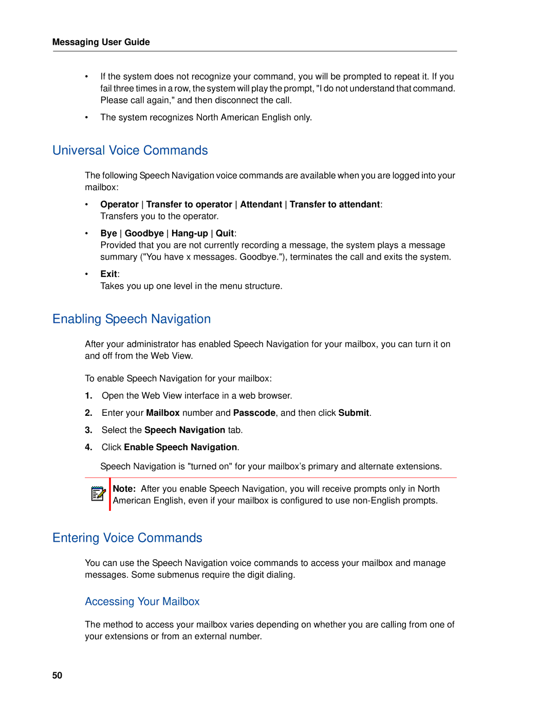 Mitel RELEASE 6.0 manual Enabling Speech Navigation, Entering Voice Commands, Accessing Your Mailbox, Exit 