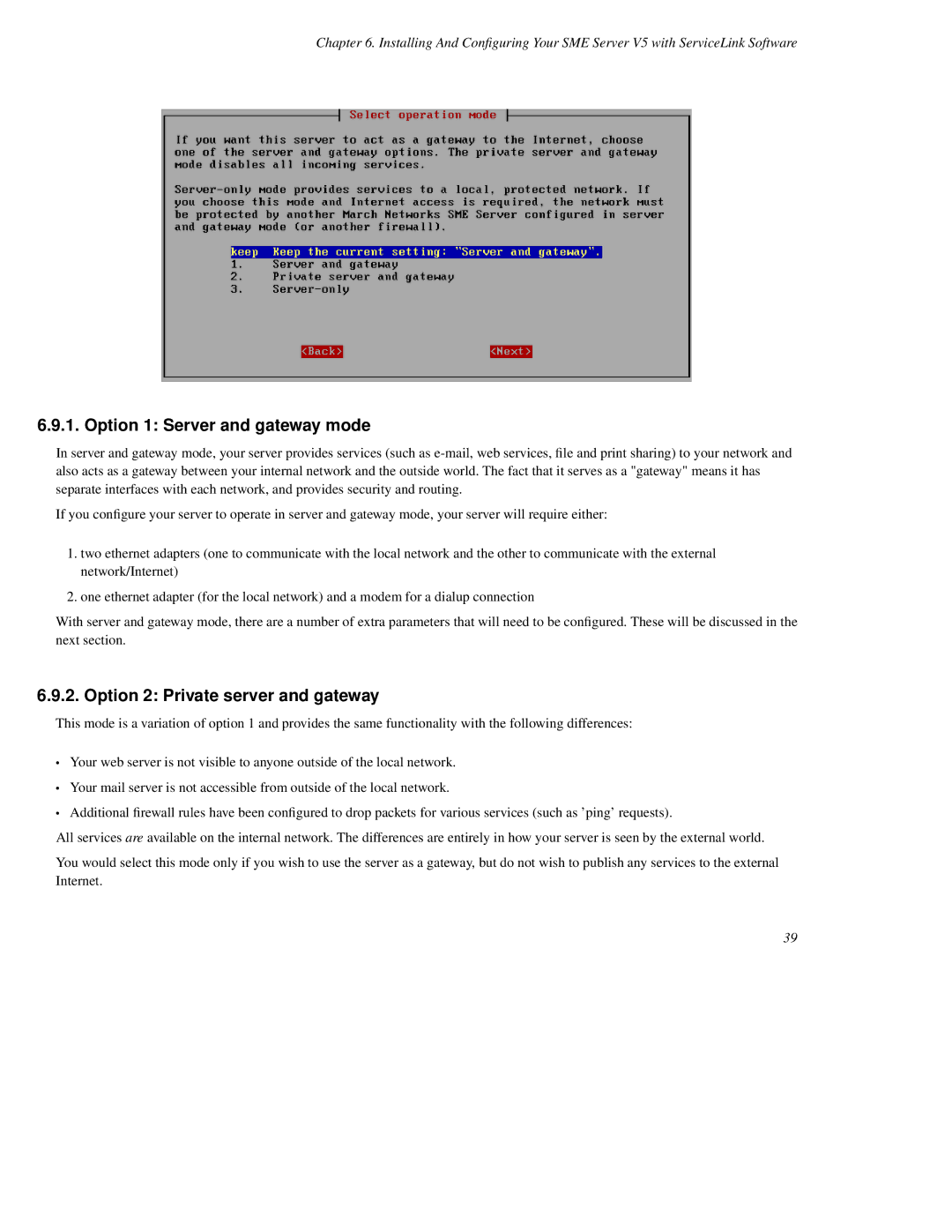 Mitel SME Server V5 with ServiceLink manual Option 1 Server and gateway mode, Option 2 Private server and gateway 