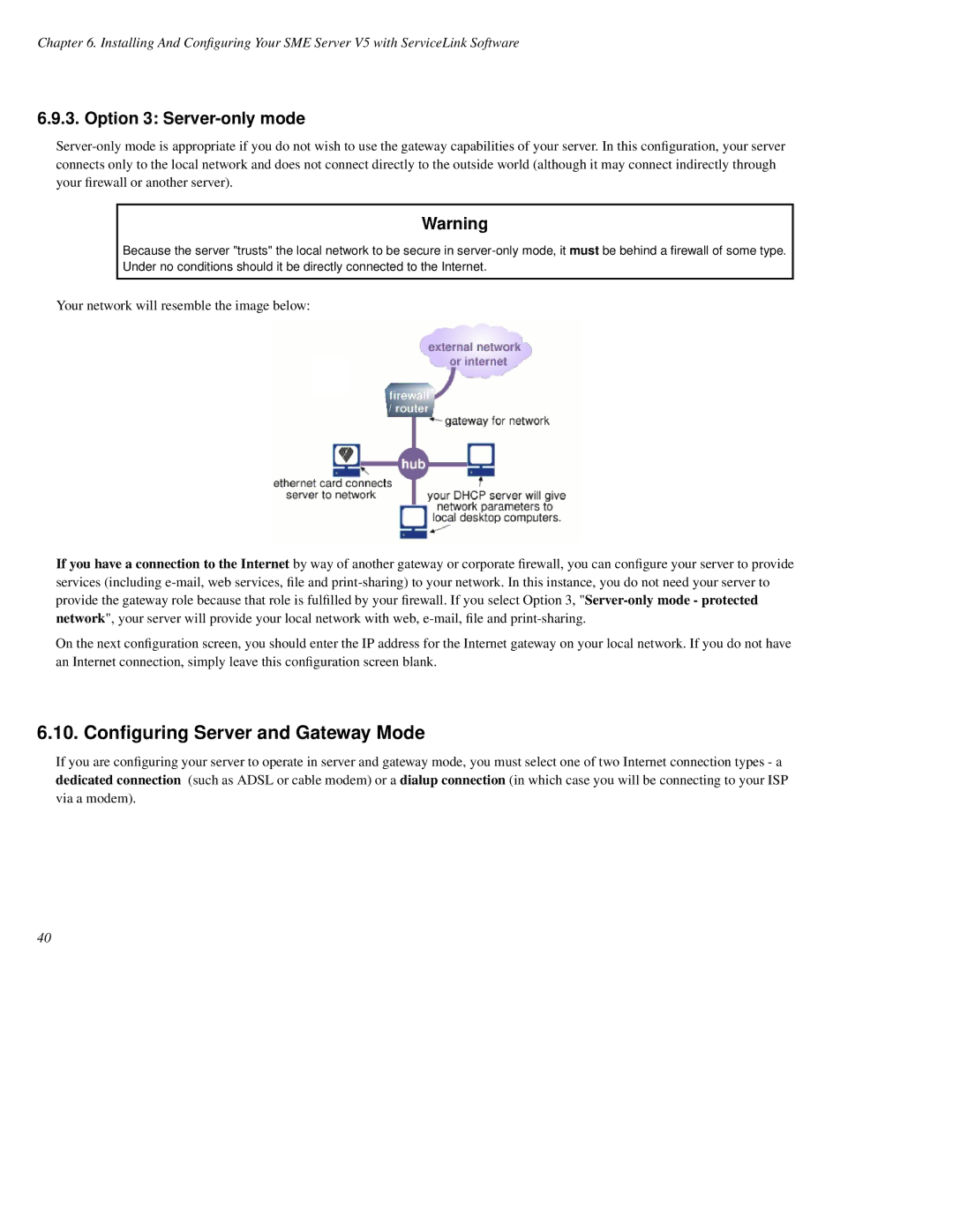 Mitel SME Server V5 with ServiceLink manual Conﬁguring Server and Gateway Mode, Option 3 Server-only mode 