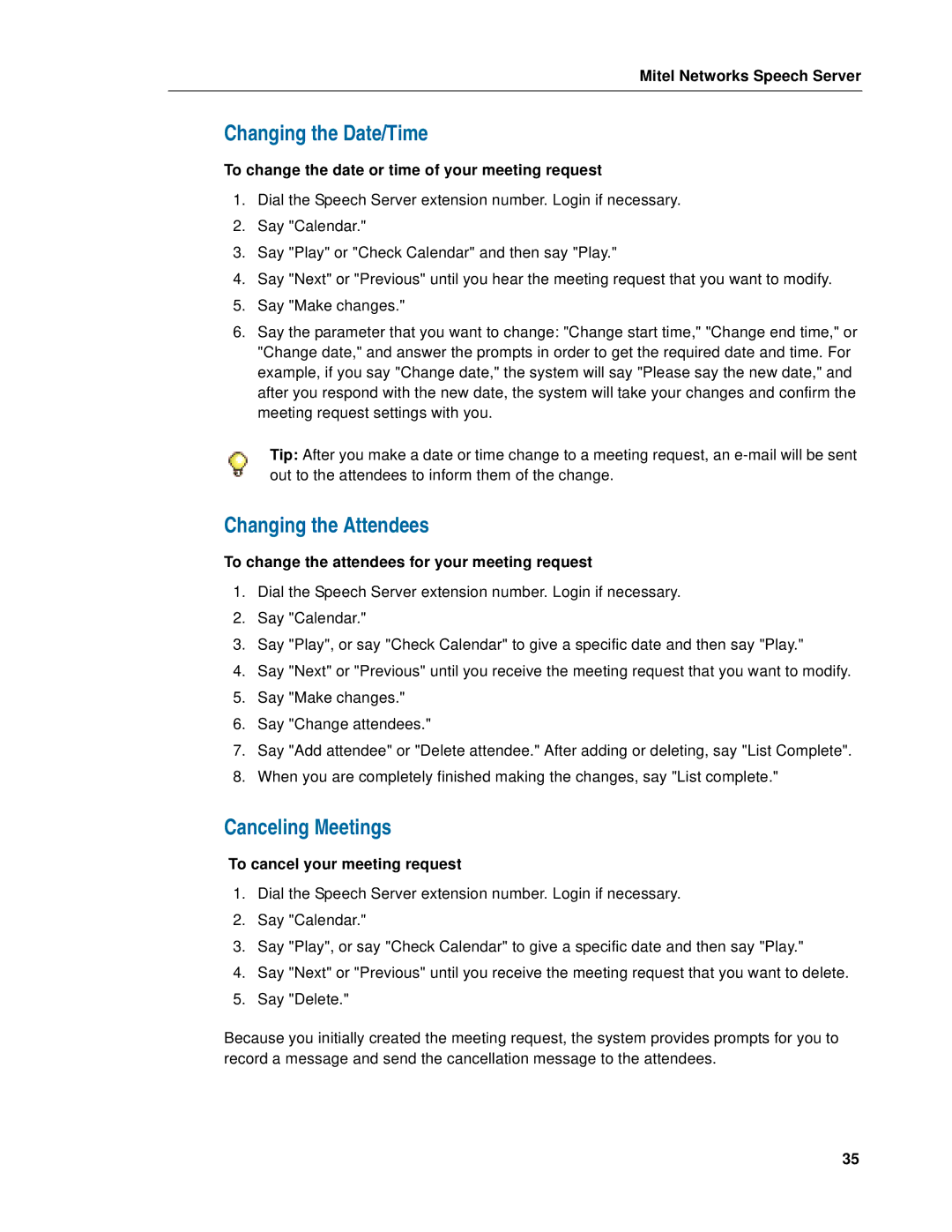 Mitel Speech Server manual Changing the Date/Time, Changing the Attendees, Canceling Meetings 