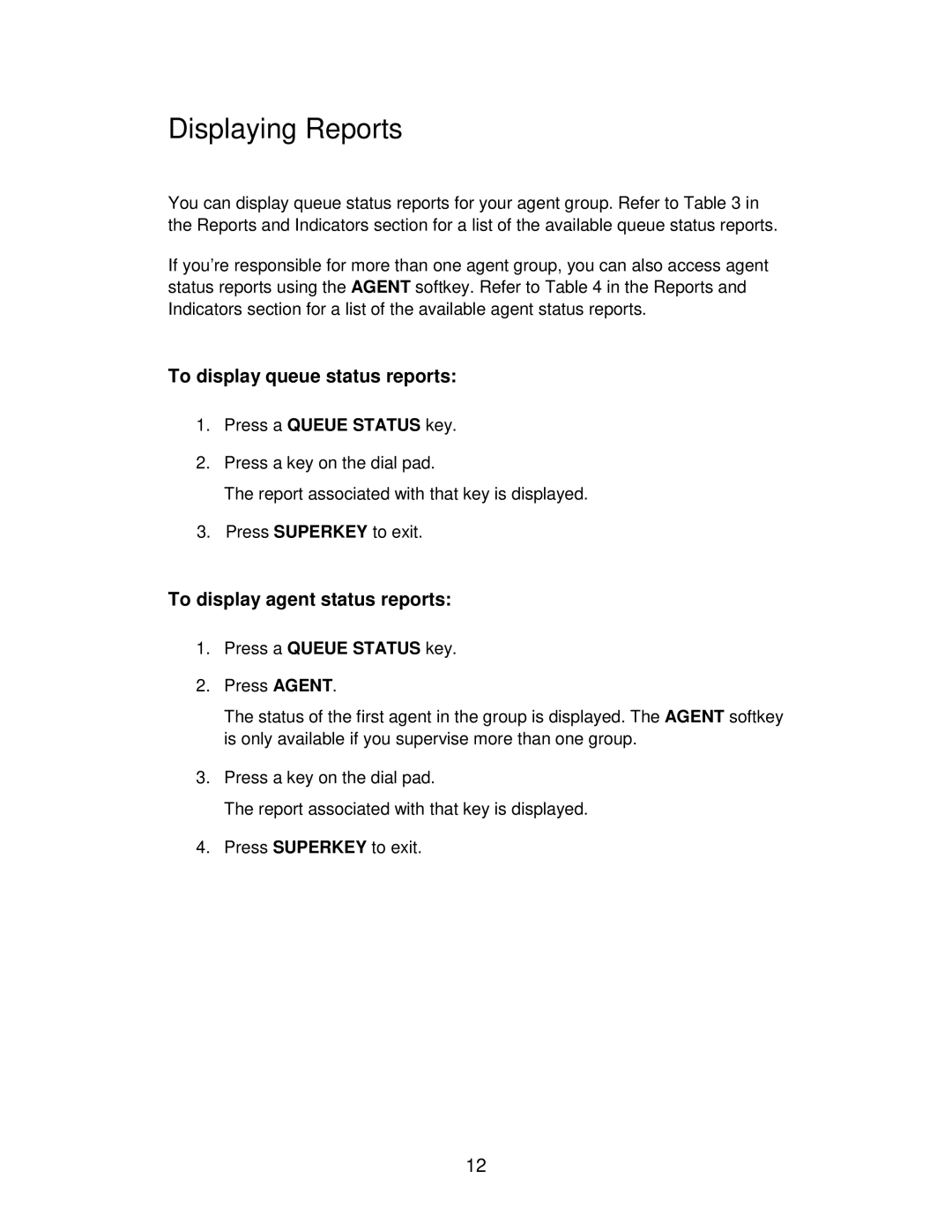 Mitel SUPERSET 4125, SUPERSET 4025 Displaying Reports, To display queue status reports, To display agent status reports 