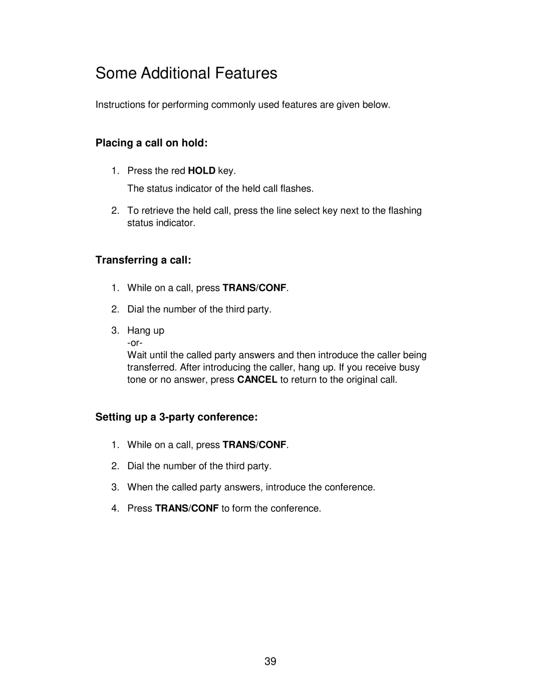 Mitel 5020 IP manual Some Additional Features, Placing a call on hold, Transferring a call, Setting up a 3-party conference 