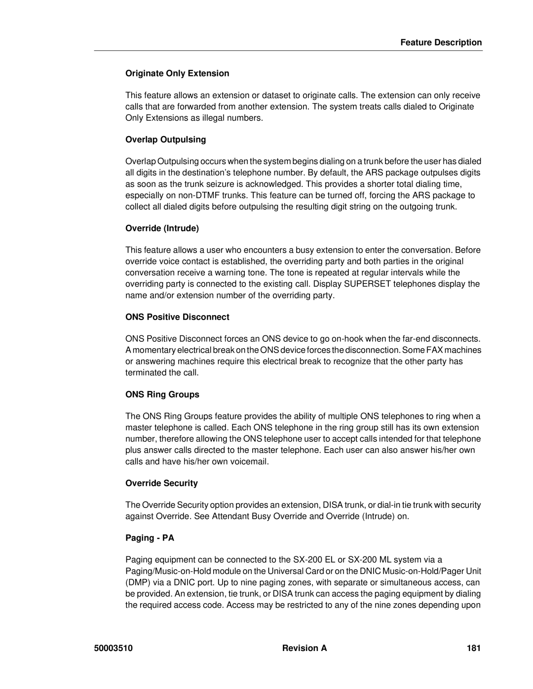 Mitel sx-200 Feature Description Originate Only Extension, Overlap Outpulsing, Override Intrude, ONS Positive Disconnect 