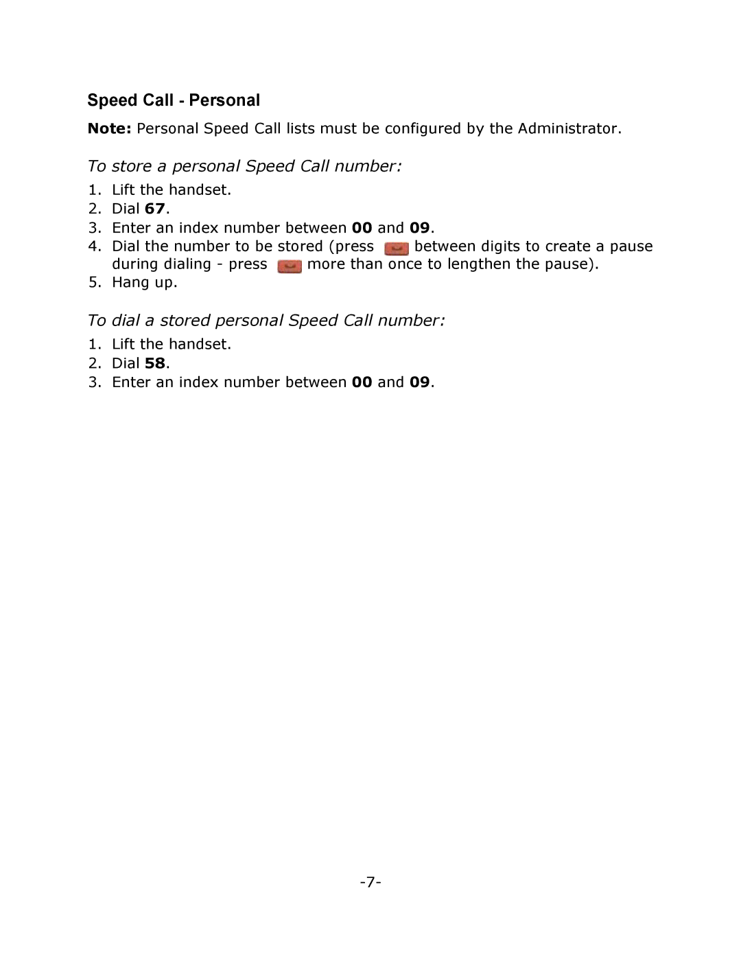 Mitel T7208 manual Speed Call Personal, To store a personal Speed Call number, To dial a stored personal Speed Call number 