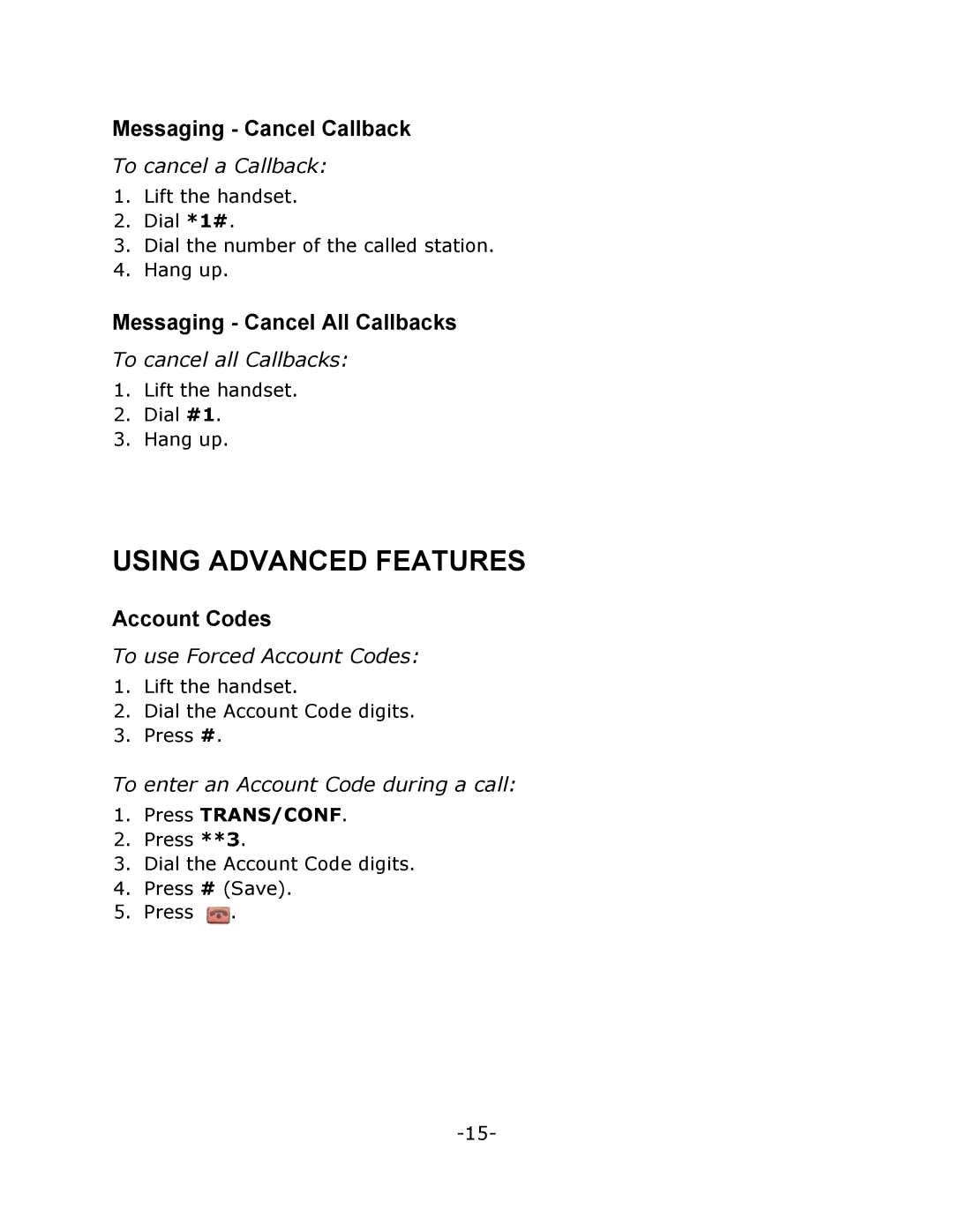 Mitel T7208 manual Using Advanced Features, Messaging Cancel Callback, Messaging Cancel All Callbacks, Account Codes 