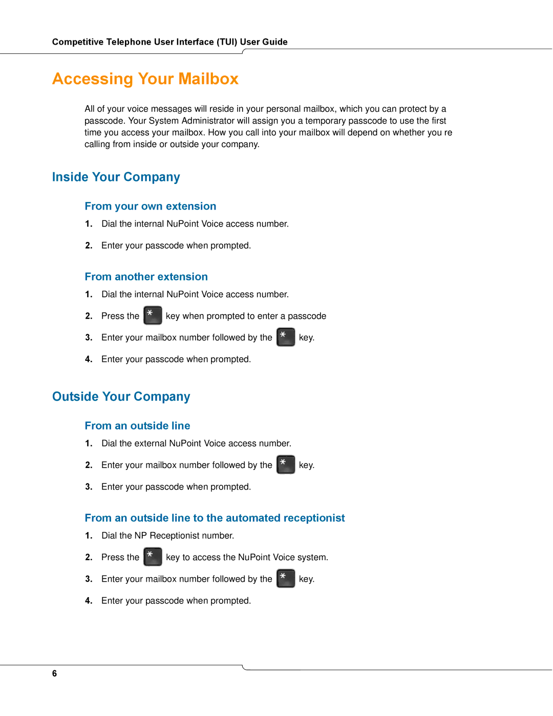 Mitel TUI manual Accessing Your Mailbox, Inside Your Company, Outside Your Company 