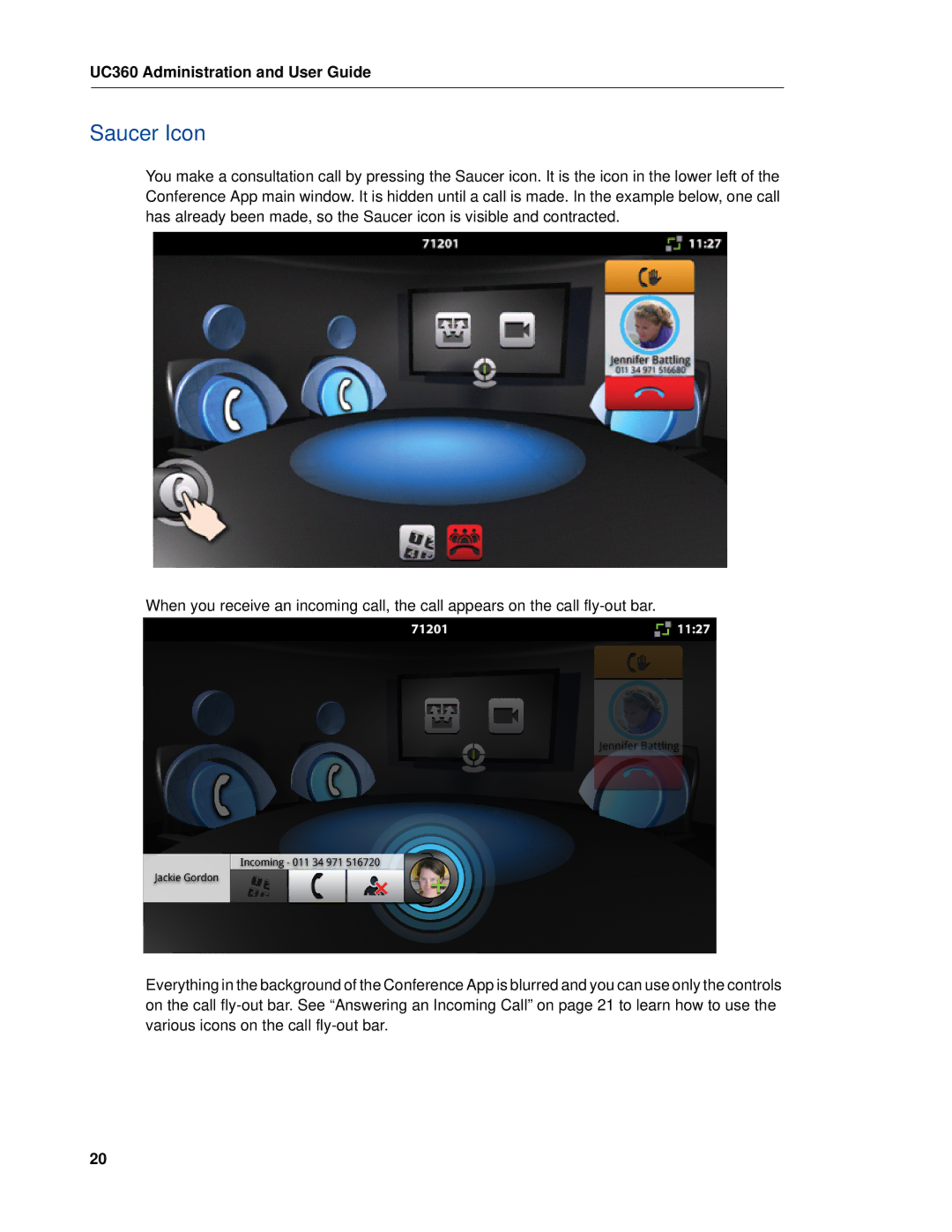 Mitel UC360 manual Saucer Icon 