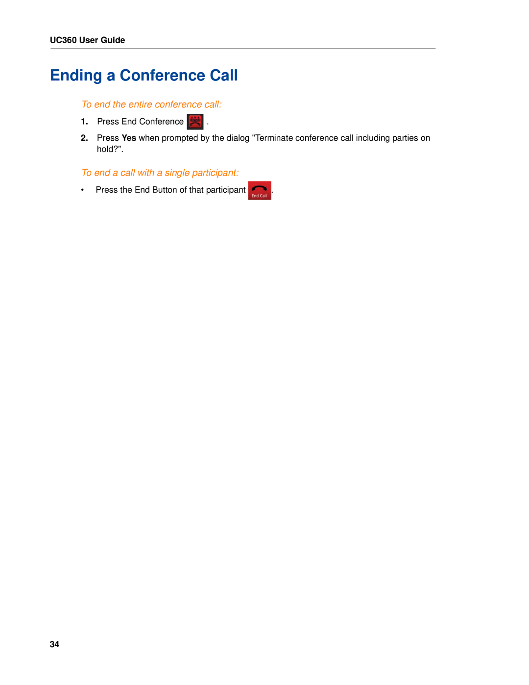 Mitel UC360 manual Ending a Conference Call, To end the entire conference call 
