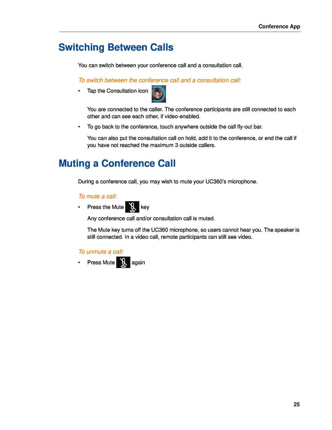 Mitel UC360 manual Switching Between Calls, Muting a Conference Call, To mute a call, To unmute a call, Conference App 