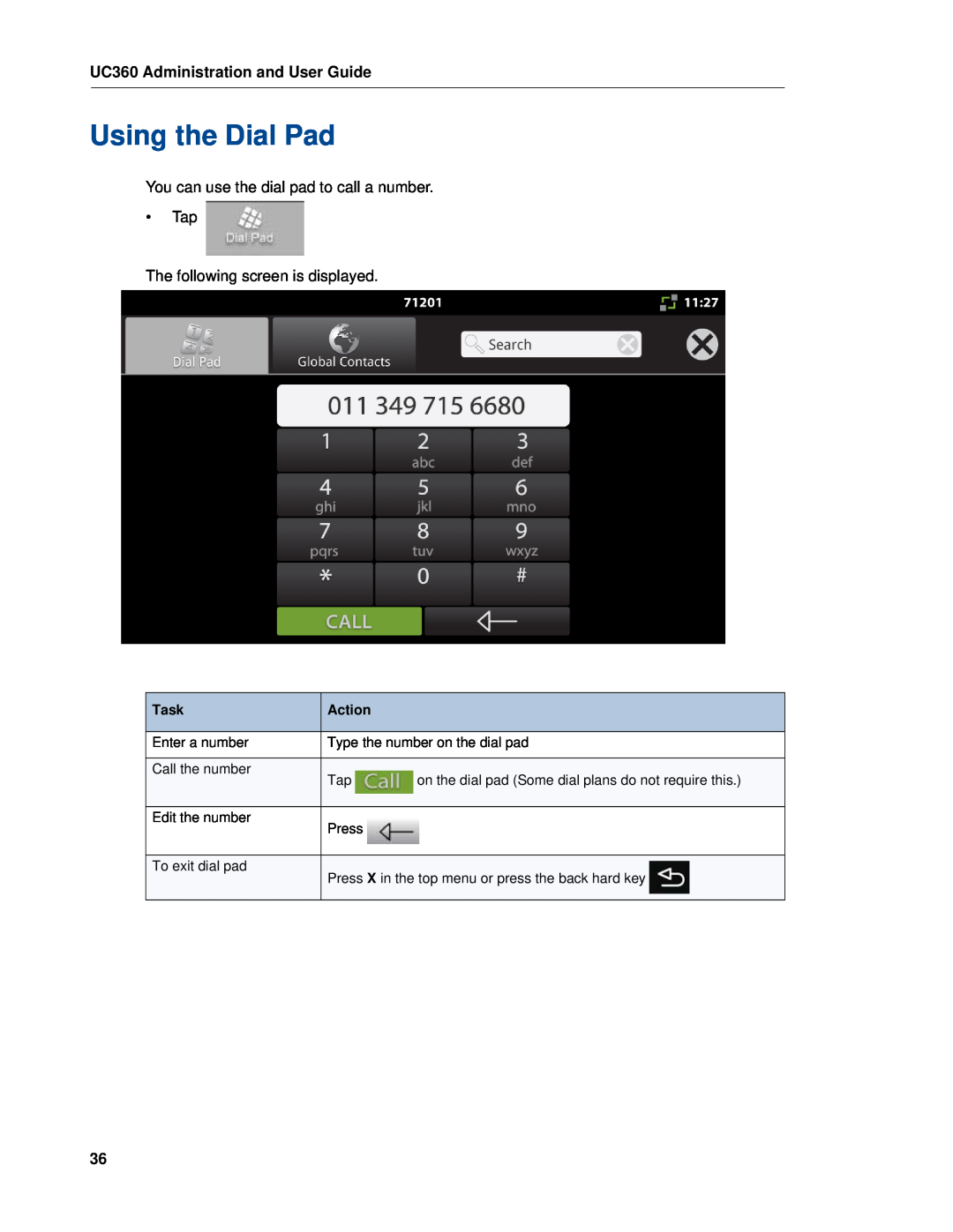 Mitel Using the Dial Pad, UC360 Administration and User Guide, You can use the dial pad to call a number Tap, Task 