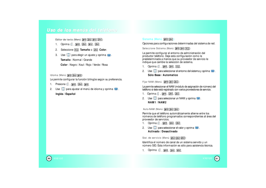 Mitel VX6100 manual Sistema Menú, Oprima Use para seleccionar un NAM y oprima . NAM1 / NAM2, Editor de texto Menú 