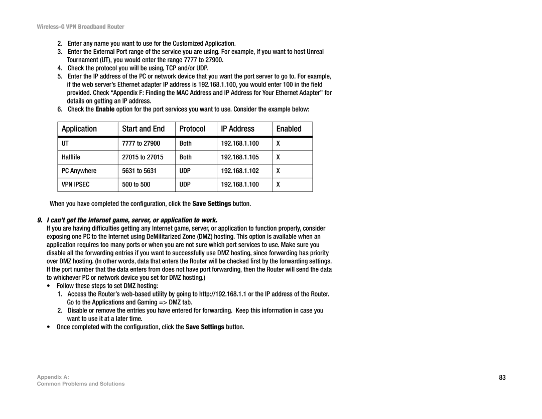 Mitel WRV54G manual Can’t get the Internet game, server, or application to work 